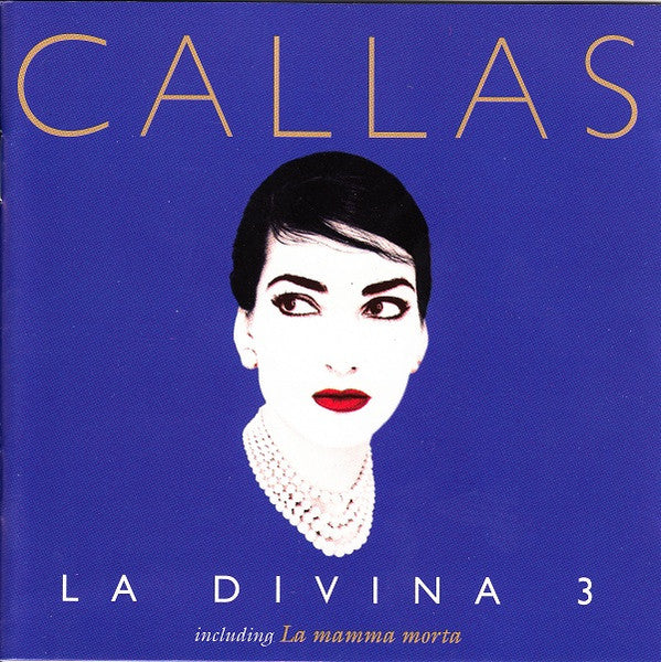 Puccini - Maria Callas: La Divina 3 (CD)