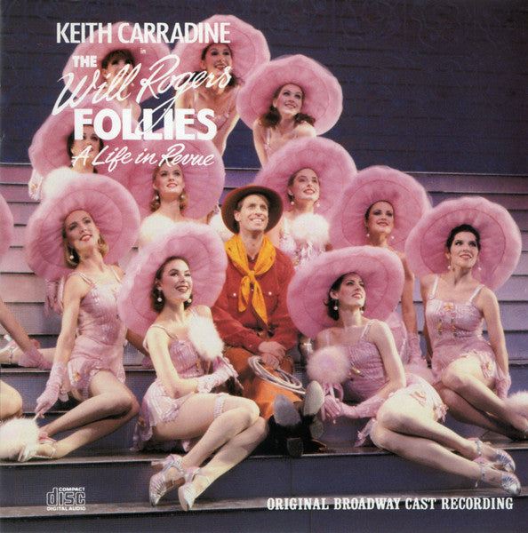 Keith Carradine / Cy Coleman / Betty Comden And Adolph Green - The Will Rogers Follies: A Life In Revue (1991 Original Broadway Cast) (CD)