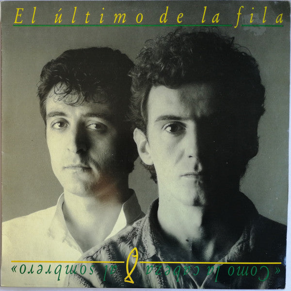 El Ultimo De La Fila - Como La Cabeza Al Sombrero (CD)