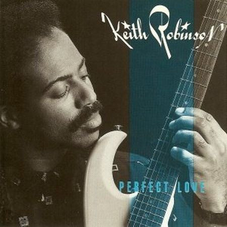 Keith Robinson - Perfect Love (CD)
