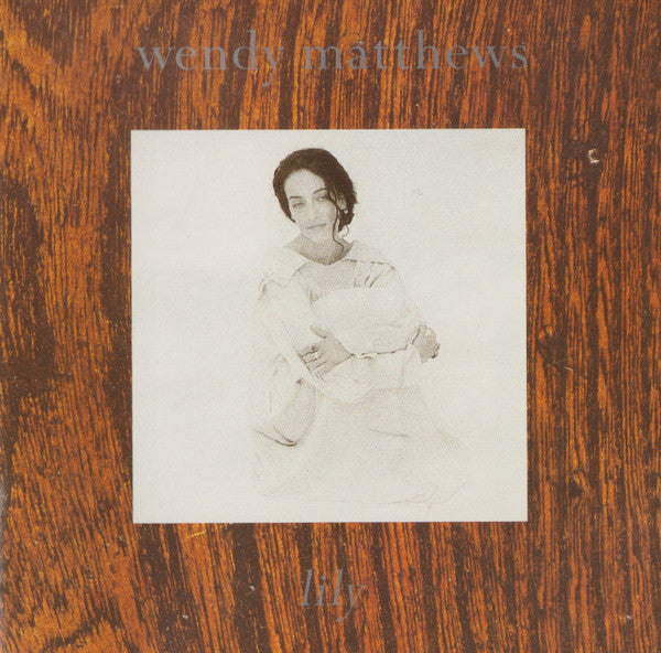 Wendy Matthews / Wendy Matthews - Lily (CD)