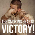 The Smoking Hearts - Victory! (CD)