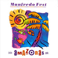 Manfredo Fest - Amazonas (CD)
