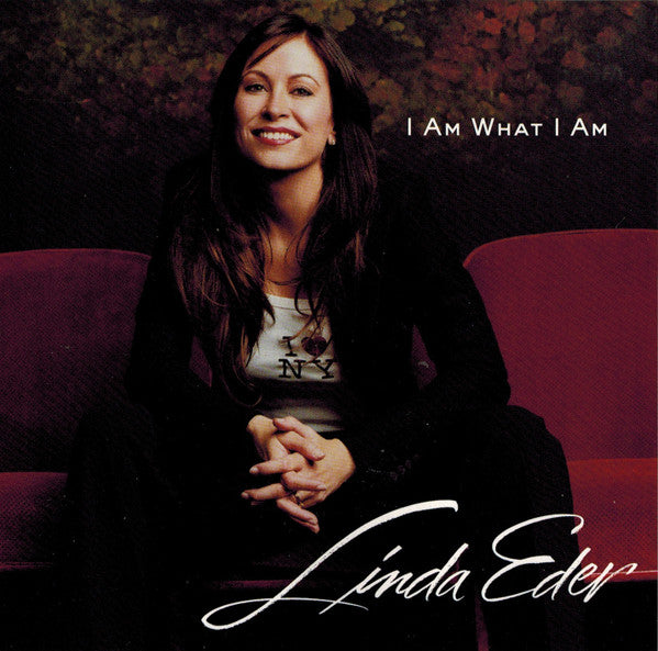 Linda Eder - I Am What I Am (CD)