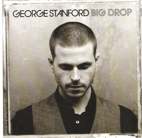 George Stanford - Big Drop (CD)