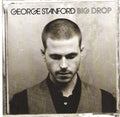 George Stanford - Big Drop (CD)