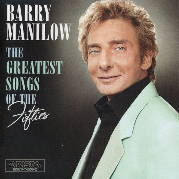 Barry Manilow - The Greatest Songs of the Fifties (CD)