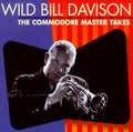 Wild Bill Davison - The Commodore Master Takes (CD)