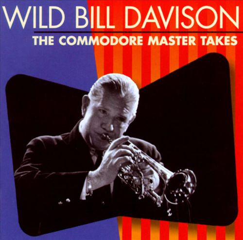 Wild Bill Davison - The Commodore Master Takes (CD)