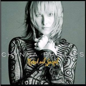 Chynna Phillips - Naked & Sacred (CD)