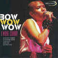 Bow Wow Wow - I Want Candy (CD)