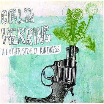 Collin Herring - The Other Side Of Kindness (CD)
