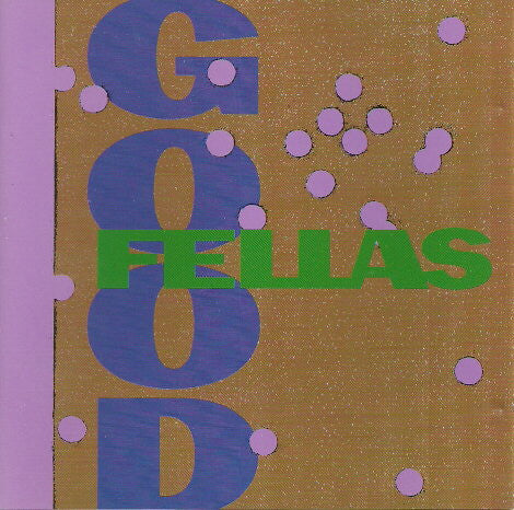 Goodfellas - Good Fellas (CD)