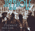 The Jazzhole - Forward Motion (CD)