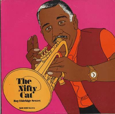 Roy Eldridge - The Nifty Cat (CD)