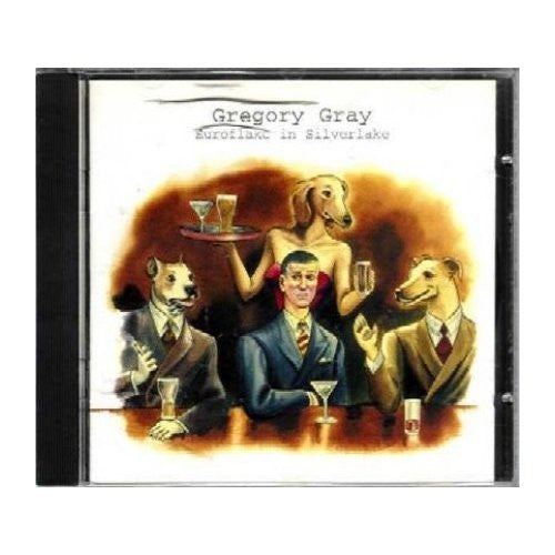 Gregory Gray - Euroflake in Silverlake (CD)