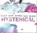 Clap Your Hands Say Yeah - Hysterical (CD)