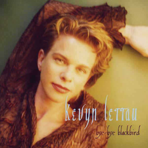 Kevyn Lettau - Bye Bye Blackbird (CD)