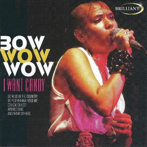 Bow Wow Wow - I Want Candy (CD)