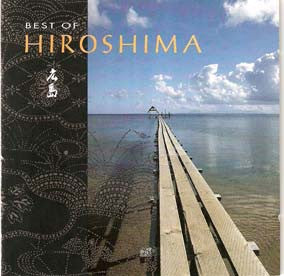 Hiroshima - Best of Hiroshima (CD)