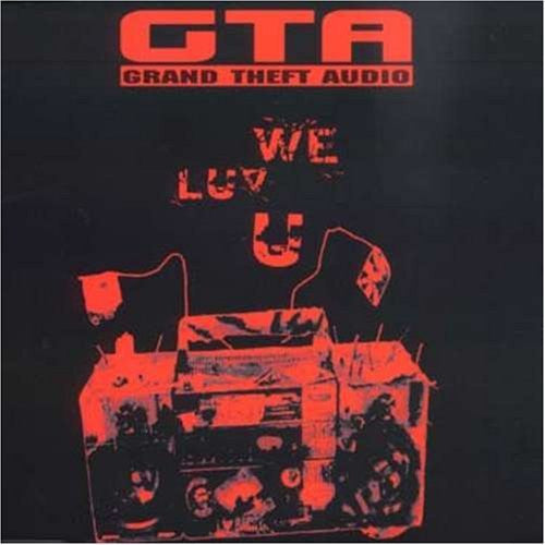 Grand Theft Audio - We Luv U (CD)