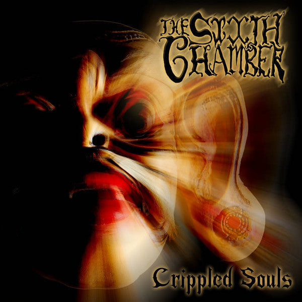 The Sixth Chamber - Crippled Souls (CD)