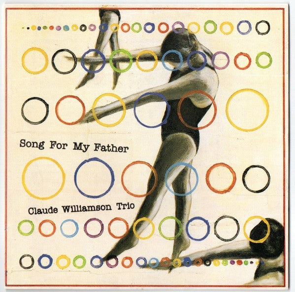 The Claude Williamson Trio - Song for My Father (CD)