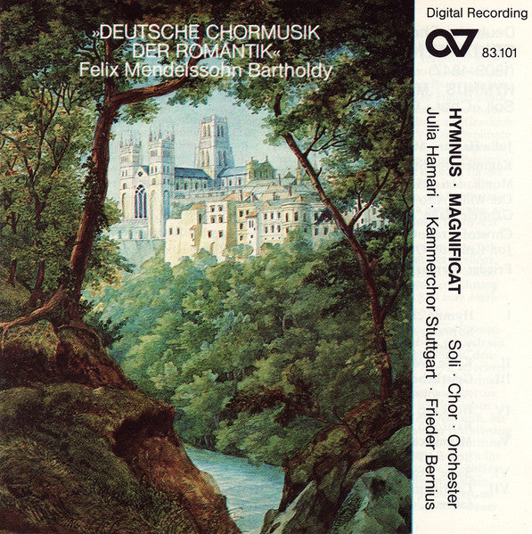 Felix Mendelssohn-Bartholdy / Julia Hamari / Kammerchor Stuttgart / Frieder Bernius - Deutsche Chormusik (CD)