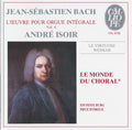 Johann Sebastian Bach / Andre Isoir - J.S. Bach: Organ Works Vol.4 played by André Isoir (CD)