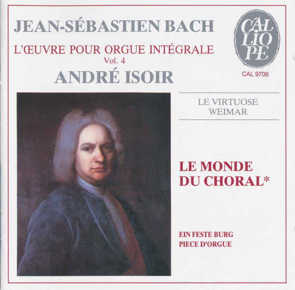 Johann Sebastian Bach / Andre Isoir - J.S. Bach: Organ Works Vol.4 played by André Isoir (CD)