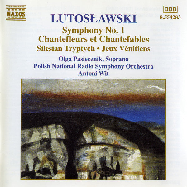 Lutoslawski - Lutoslawski: Symphony No. 1 / Chantefleurs et Chantefables / Silesian Triptych / Jeau Vénitiens (CD)