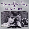 Classic Love Songs of Rock 'N' Roll, Volume Four (CD)
