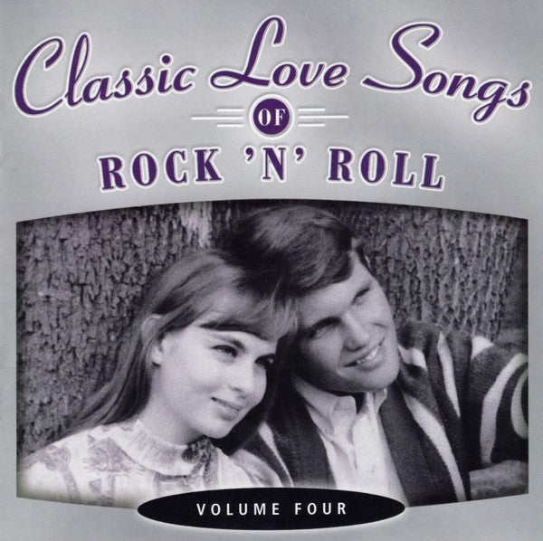 Classic Love Songs of Rock 'N' Roll, Volume Four (CD)