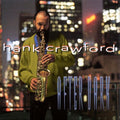 Hank Crawford - After Dark (CD)