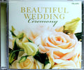 Beautiful Wedding: Ceremony (CD)