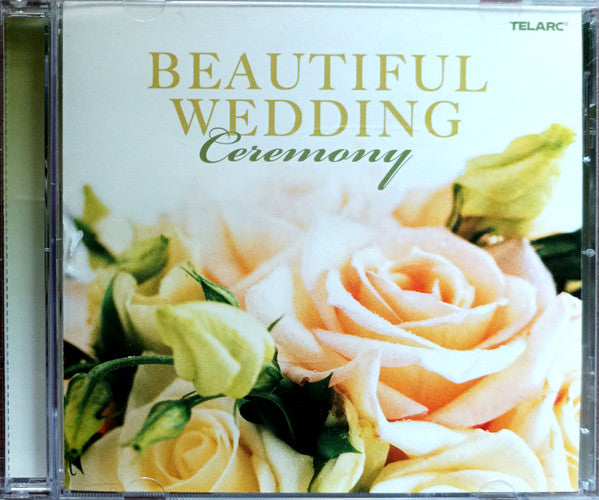 Beautiful Wedding: Ceremony (CD)