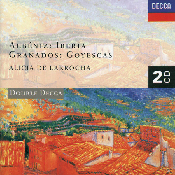 Isaac Albeniz / Enrique Granados / Alicia De Larrocha - Iberia/Goyescas (CD)