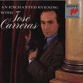 Jose Carreras - An Enchanted Evening with José Carreras (CD)