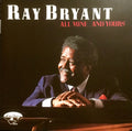 Ray Bryant - All Mine & Yours (CD)