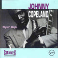 Johnny Copeland - Flyin' High (CD)