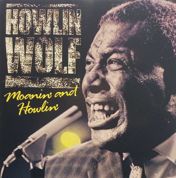 Howlin' Wolf - Moanin' and howlin' (CD)
