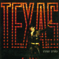 Texas - Inner Smile / Across Universe (CD)