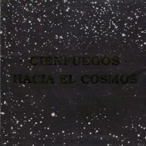 Cienfuegos - Hacia El Cosmos (CD)