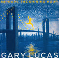 Gary Lucas - Improve the Shining Hour (CD)