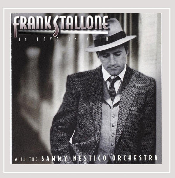 Frank Stallone / The Sammy Nestico Orchestra - In Love In Vain (CD)