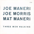 Joe Maneri / Joe Morris / Mat Maneri - three men walking (CD)