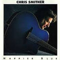 Chris Smither - Happier Blue (CD)