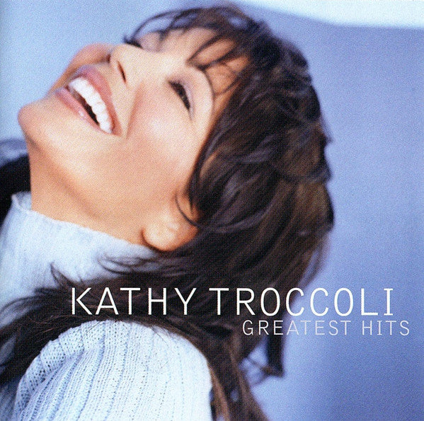 Kathy Troccoli - Kathy Troccoli - Greatest Hits (CD)