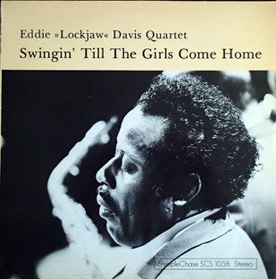 Eddie Lockjaw Davis Quartet - Swingin Till the Girls Come Home (CD)