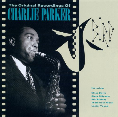 Charlie Parker - Bird: Original Recordings [sel. from box set] (CD)